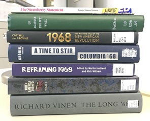 Recent memoirs and history monographs on the year 1968. Photograph by Carolyn Bratnober, The Burke Library at Union Theological Seminary (2018)