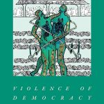 Violence of democracy